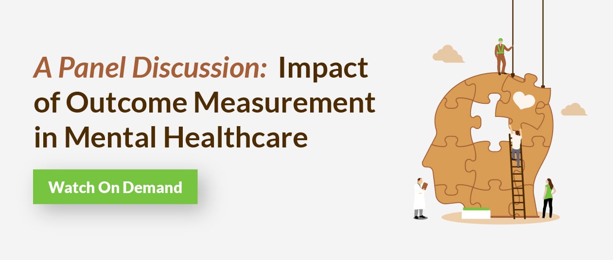 Now Available: Recording of "Impact of Outcome Measurement in Mental Healthcare” Webinar