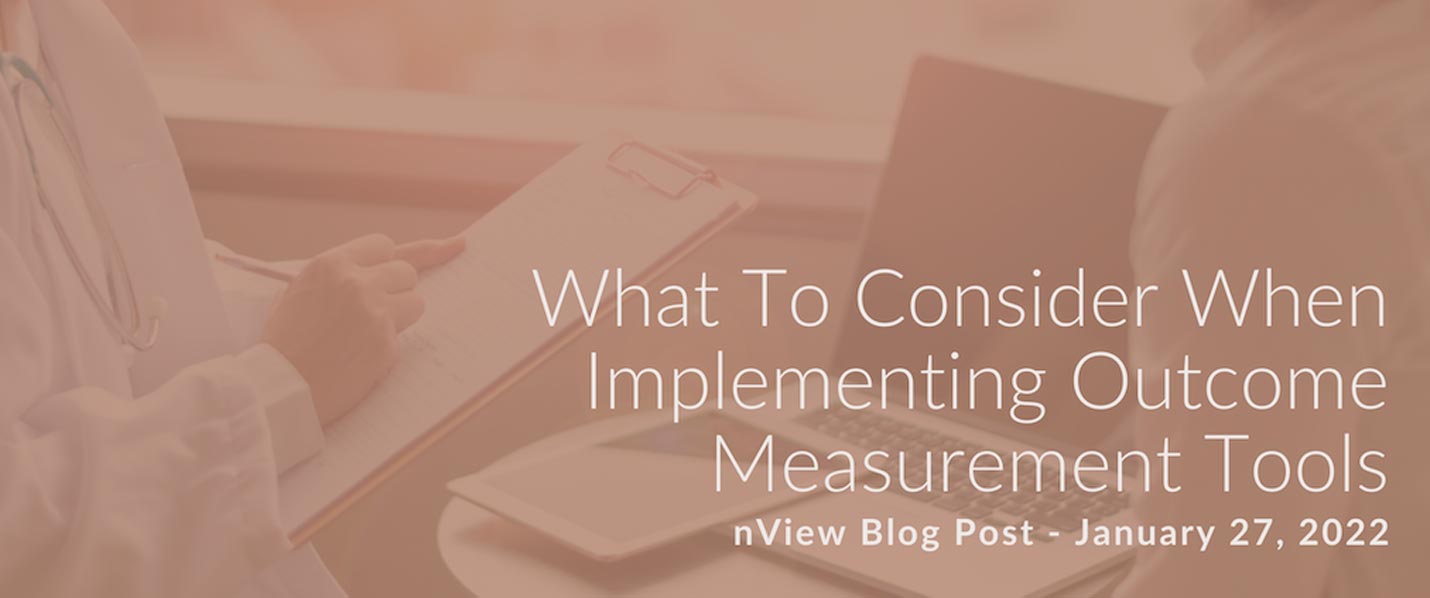 What to Consider When Implementing Outcome Measurement Tools